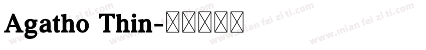 Agatho Thin字体转换